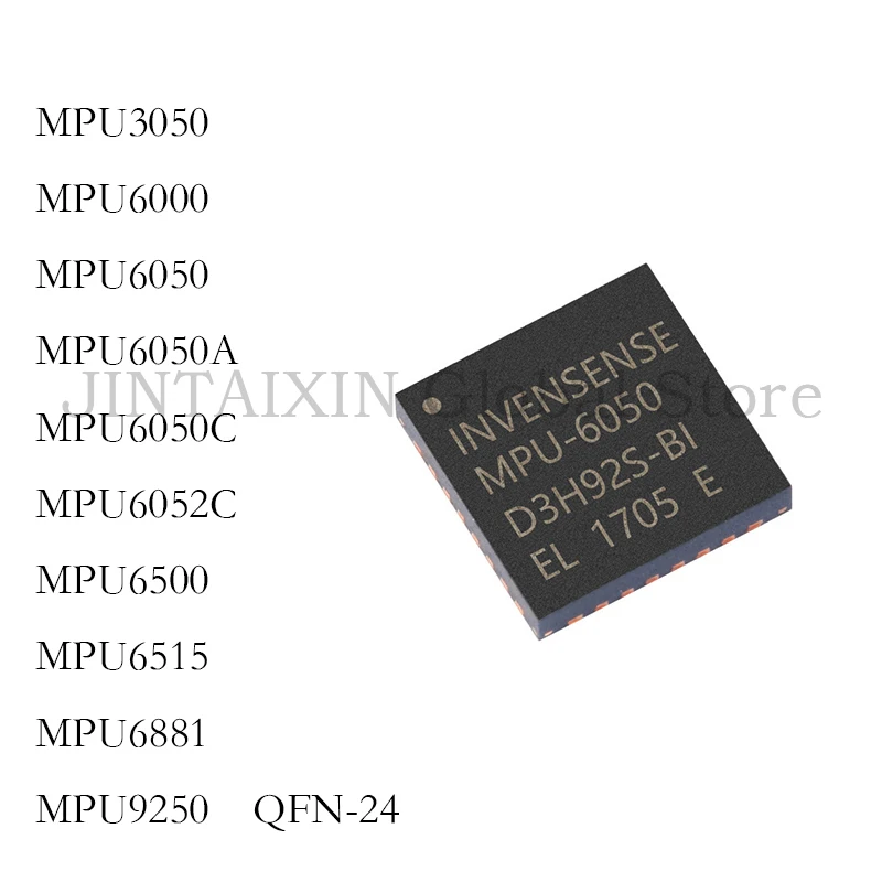 2PCS MPU3050 MPU6000 MPU6050 MPU6050A MPU6050C MPU6052C MPU6500 MPU6515 MPU6881 MPU9250 QFN-24 Sensor IC CHIP NEW STOCK