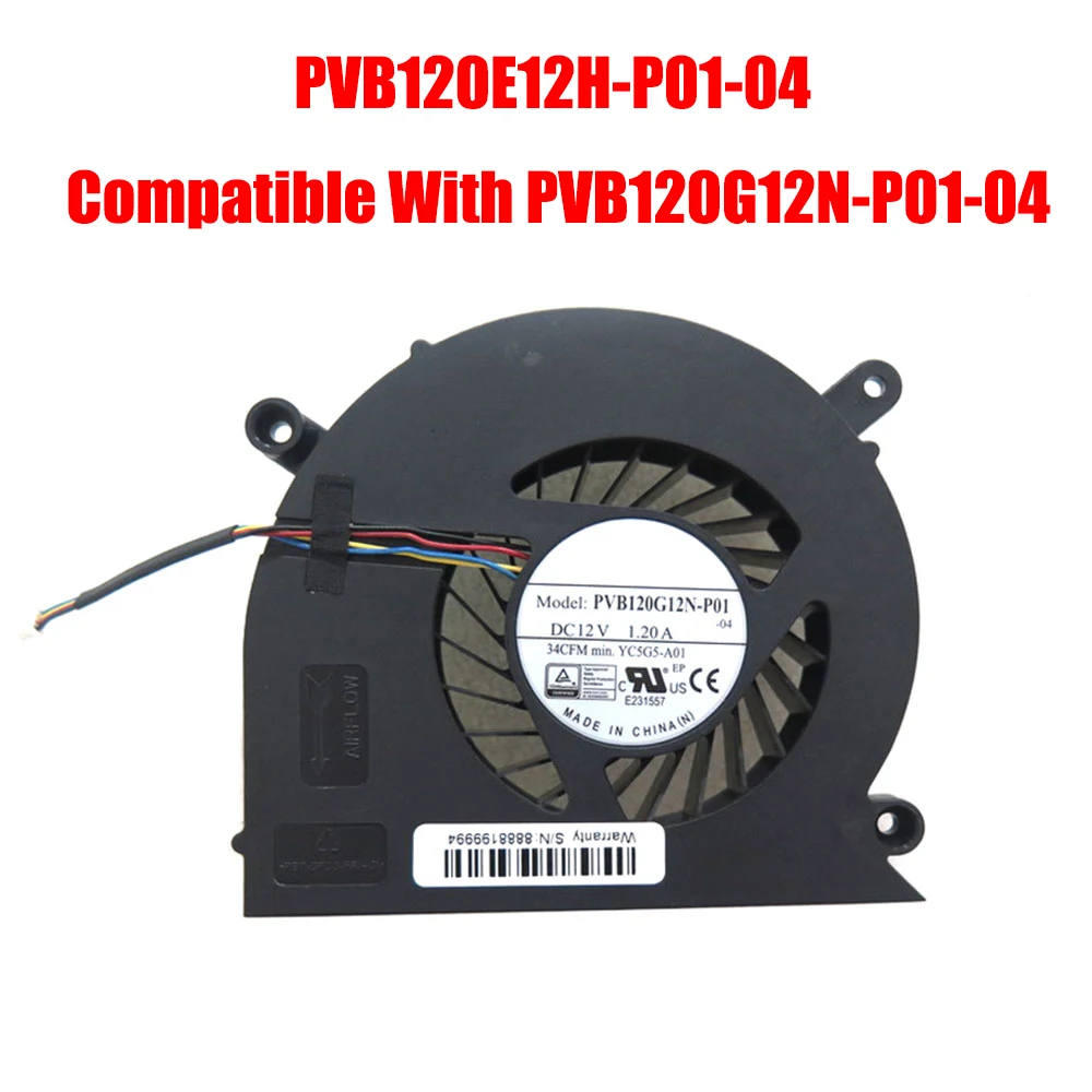 

Охлаждающий вентилятор для FOXCONN PVB120E12H-P01-04, совместимый с PVB120G12N-P01-04 YC5G5-A01 DC12V 1.20A 4PIN, новый