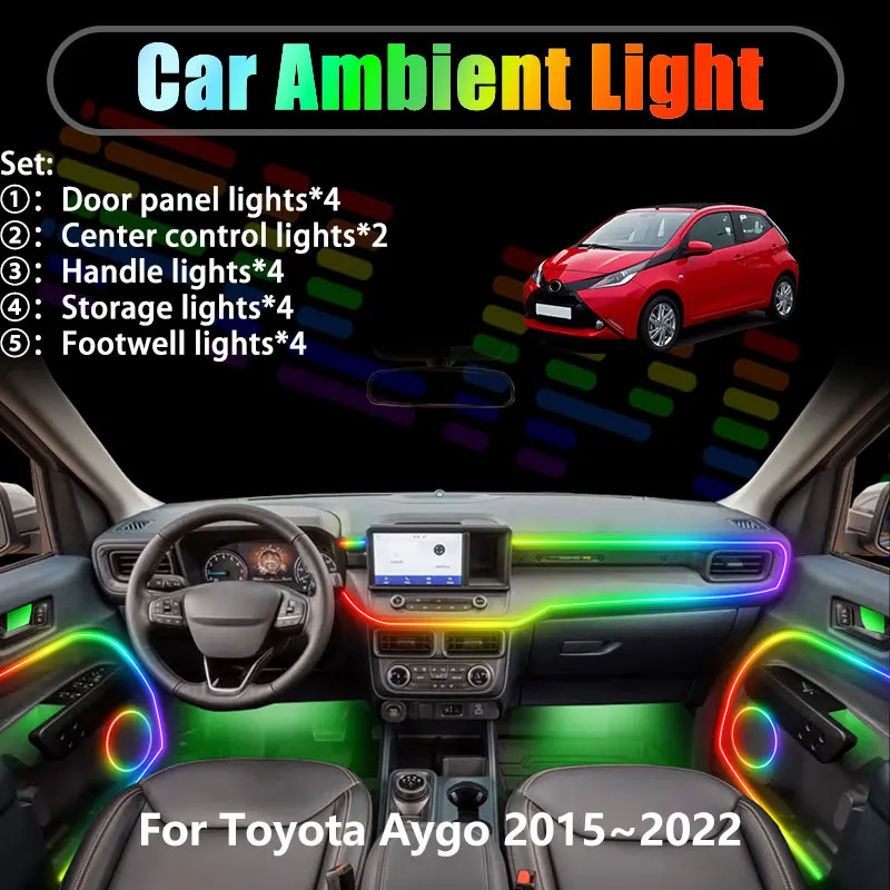 

Для Toyota Aygo 2015~2022 MK2 AB40 2016 2/18 в комплекте: светодиодная подсветка салона, светодиодная подсветка багажника, USB RGB-подсветка, комплект Streamer.