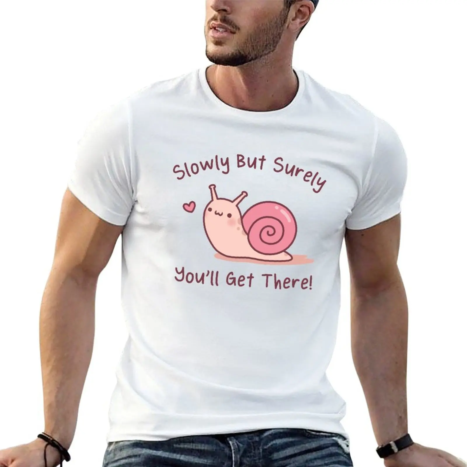 Cute Snail Slowly But Surely You Will Get There T-Shirt Work Daily Short Sleeve Top