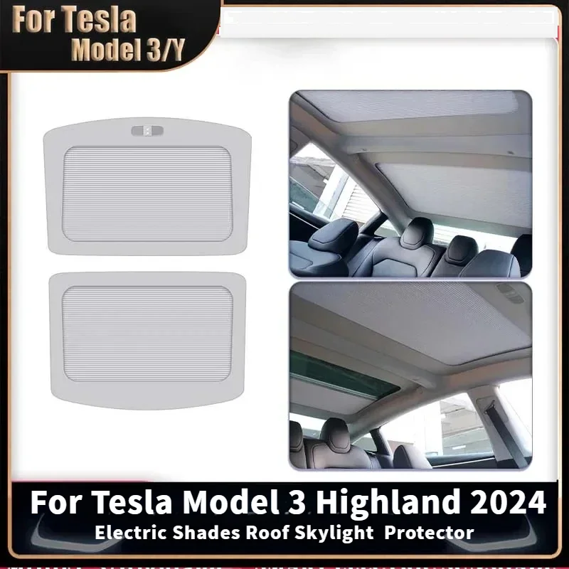 Per Tesla Model 3 Highland 2024 parasole tetto apribile allungato paralumi elettrici tetto lucernario protezione accessori auto