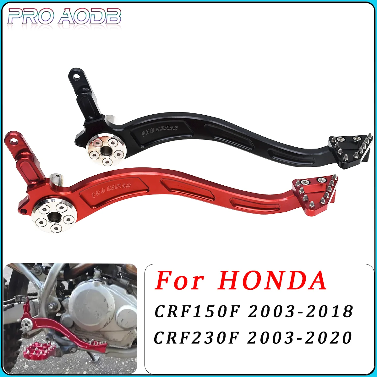 

Motorcycle CNC Aluminum Rear Brake Pedal Lever For Honda CRF 150F 230F CRF150F CRF230F 150 230 F 2003-2020 Enduro Dirt Pit Bike