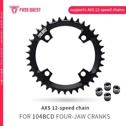PASS QUEST 104BCD forAXS 12S Chainring ROUND NARROW WIDE CHAINRING for 104 BCD Flat Top Chain 12 Speed