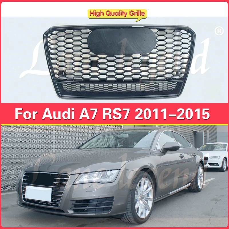 

Glossy Black Honeycomb Radiator Grilles For Audi A7 2011-2015 Modified RS7 Bumpers Body Kit Guard Car Accessories Upgrade