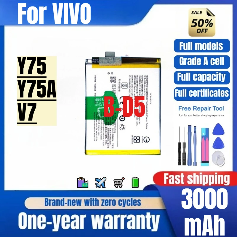 B-D5 for VIVO Y75/Y75A/V7 Phone Battery 0 Cycle High Quality High Capacity Battery Replacement Bateria Grade A Cell with Tools