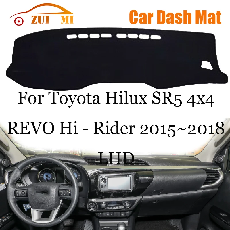 ZUIMI Dashboard Cover Dash Mat Dashmat For Toyota Hilux SR5 4x4 REVO Hi - Rider 2015~2018 LHD Dash Board Cover Pad Sun Shade