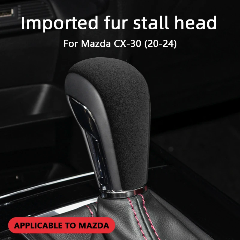 

Fits For Mazda CX30 CX-30 DM AXELA 2010-2024 Auto Suede Gear Shift Knob Cover Protector Frame Interior Decoration Accessories