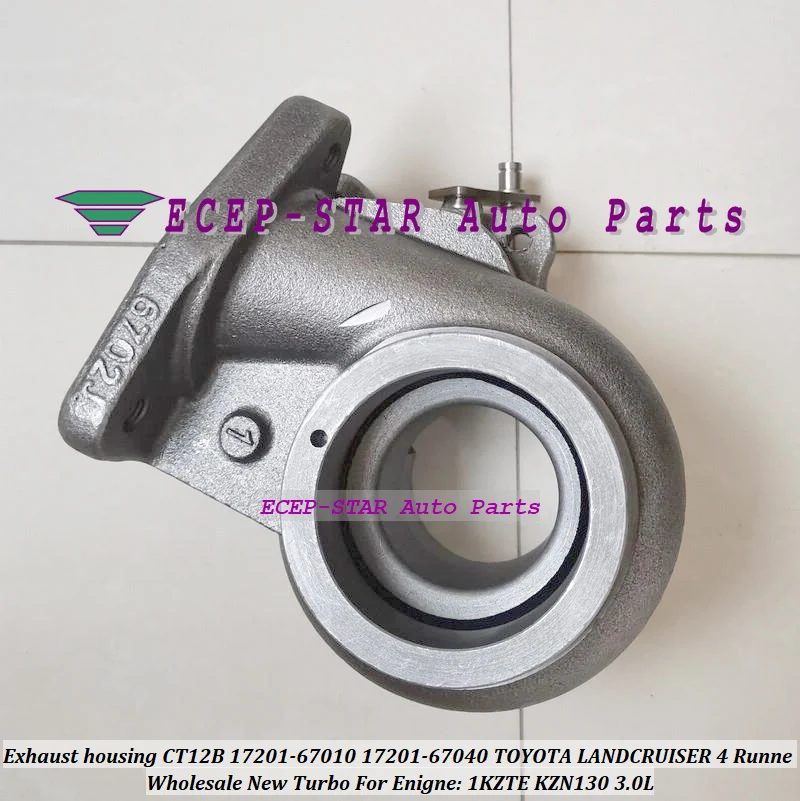 Turbo Exhaust housing CT12B 17201-67040 17201-67010 Turbocharger For TOYOTA HI-LUX KZN130 LANDCRUISER 1KZT 1KZ-TE 4-RUNNER 3.0L