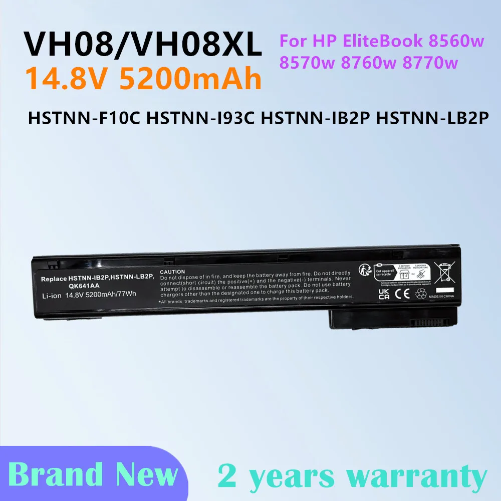 

VH08XL Laptop Battery For Hp EliteBook 8770w 8560w 8570w 8760w HSTNN-F10C HSTNN-I93C HSTNN-IB2P HSTNN-LB2P VH08