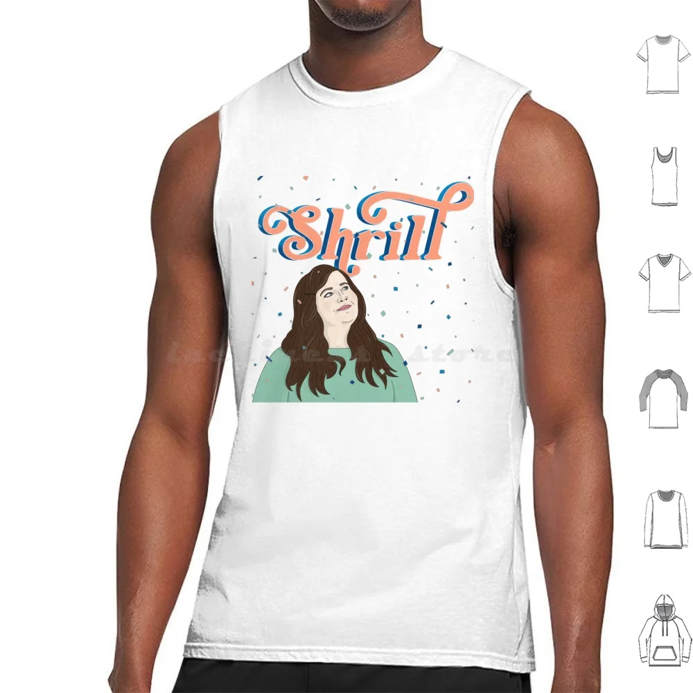 Shrill Pop Culture Tank Tops Vest Sleeveless Girly Shrill Fat Acceptance Aidy Bryant Tv Show Hulu Fan Art Celebration