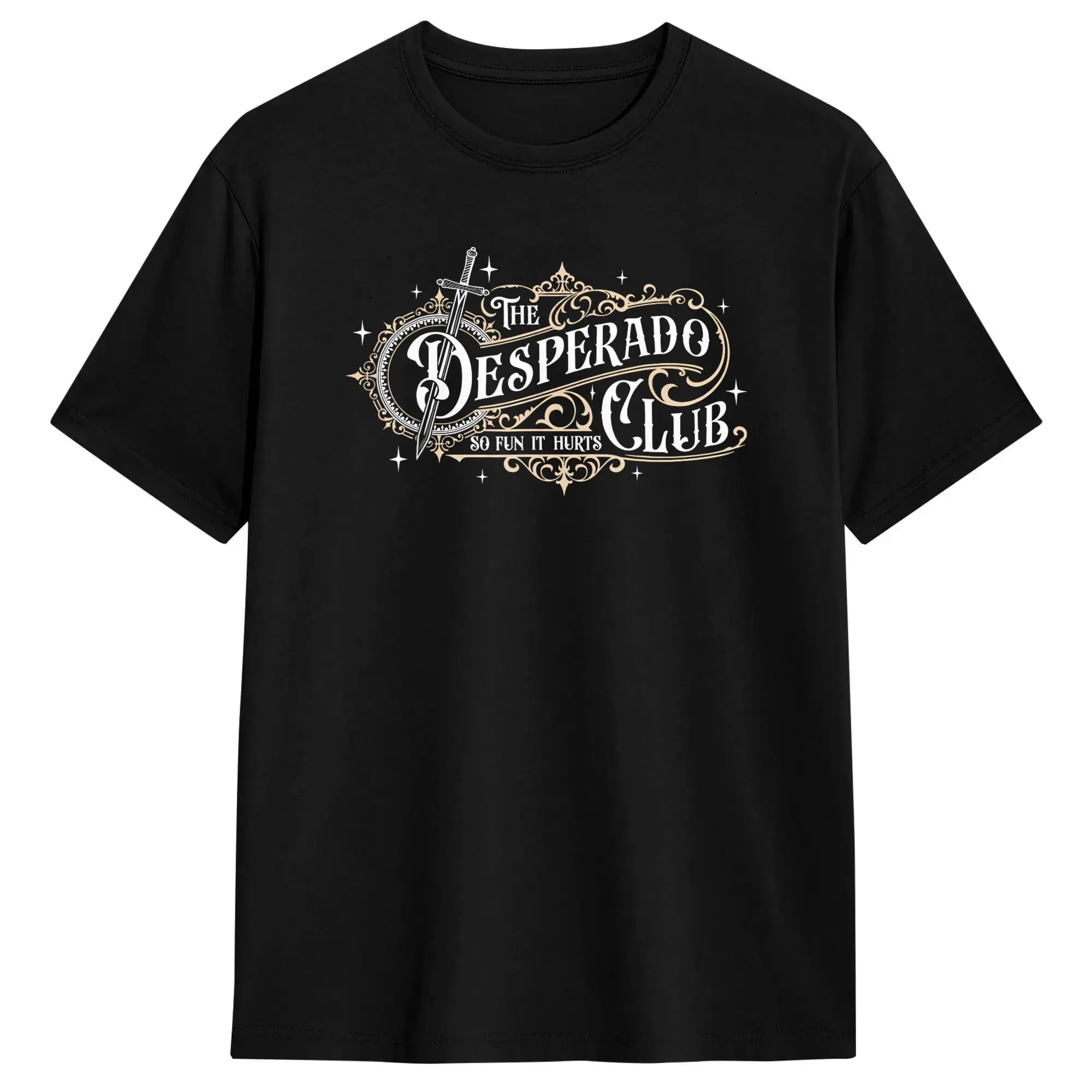 Men T-Shirts The Desperado Club So Fun It Hurts Vintage Sword Graphic Funny Cotton Tee Shirt Short Sleeve  T Shirt Round Neck