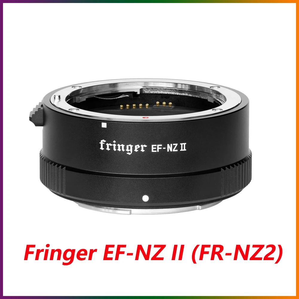 

Fringer EF-NZ II (FR-NZ2) Lens Mount Adapter for Canon EF to Nikon Z6Z8/Z7/Z9/Z6 /Z5/ Z50/Z6II /Z7II AF