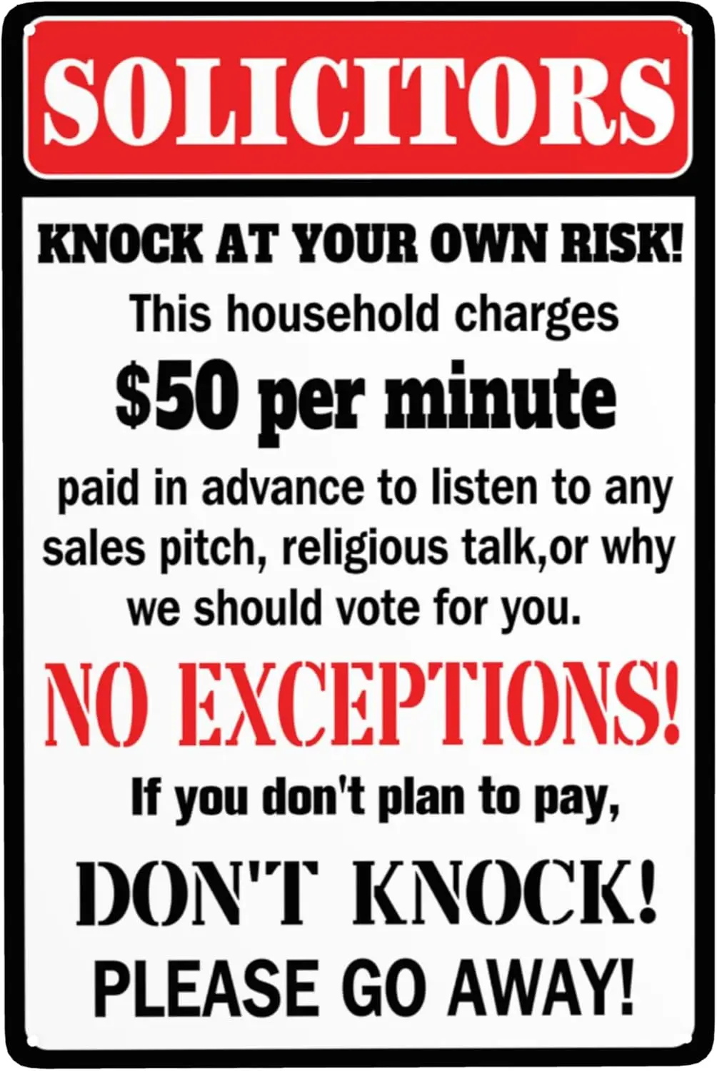 Funny No Soliciting Signs For House Door Yard Solicitors Knock At Your Own Risk Signs Dont Knock Sign 12x8 Inches