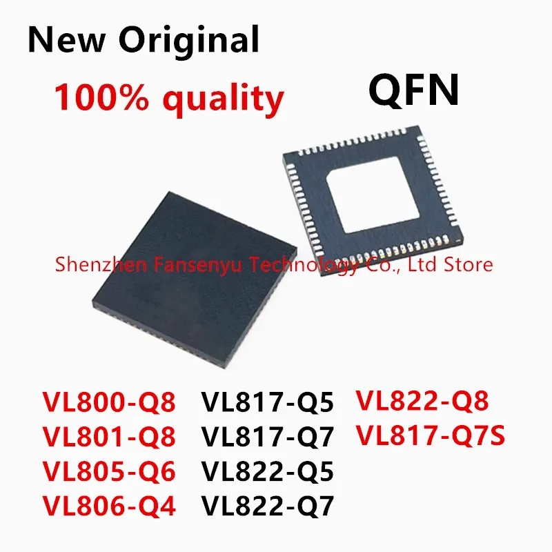 (1piece) 100% New VL800-Q8 VL801-Q8 VL805-Q6 VL806-Q4 VL817-Q5 VL817-Q7 VL817-Q7S VL822-Q5 VL822-Q7 VL822-Q8 QFN