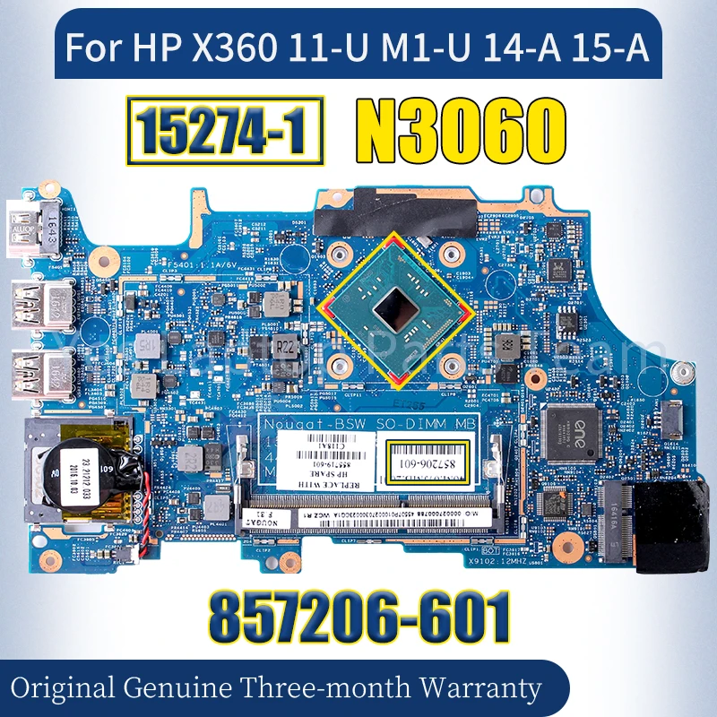 

15274-1 For HP X360 11-U M1-U 14-A 15-A Laptop Mainboard 857206-601 SR2KN N3060 Notebook Motherboard