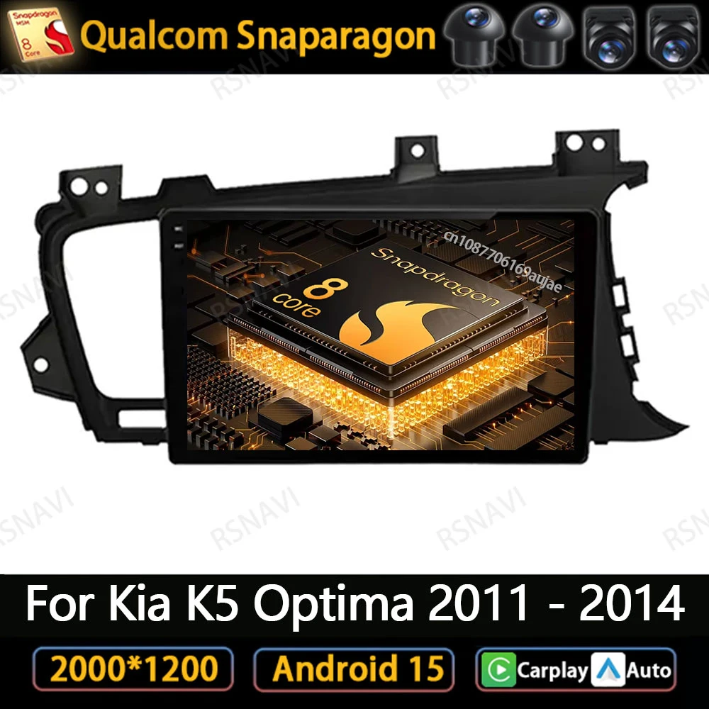 

Android 15 Car Radio For Kia K5 Optima 2011 - 2014 Multimedia Head Unit Qualcomm Wireless Carplay Auto Viedo Player Autoradio BT