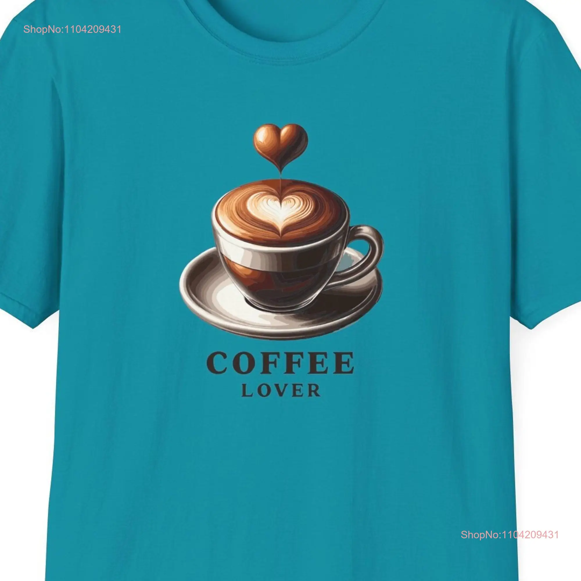 Coffee Lover Cup Heart T Shirt long or short sleeves