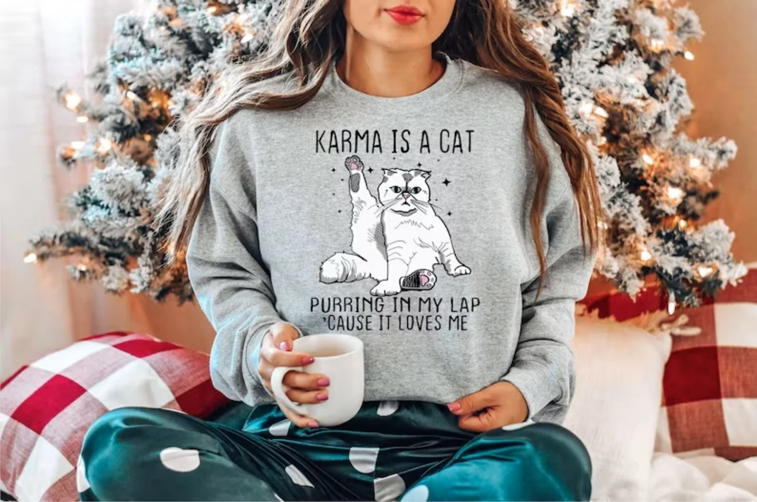 Karma is a Cat Pullover Top Purring In My Lap It Loves Me Shirt Gift for Cat Lover Funny Cute Trendy Womens Crewneck Sweatshirt