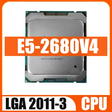 Processeur d'unité centrale XEON E5 2680 V4 d'occasion, 14 cœurs, 2.40GHZ, 35 mo de Cache L3, 120W SR2N7 LGA 2011-3, prise en charge de la carte mère X99 E5-2680V4