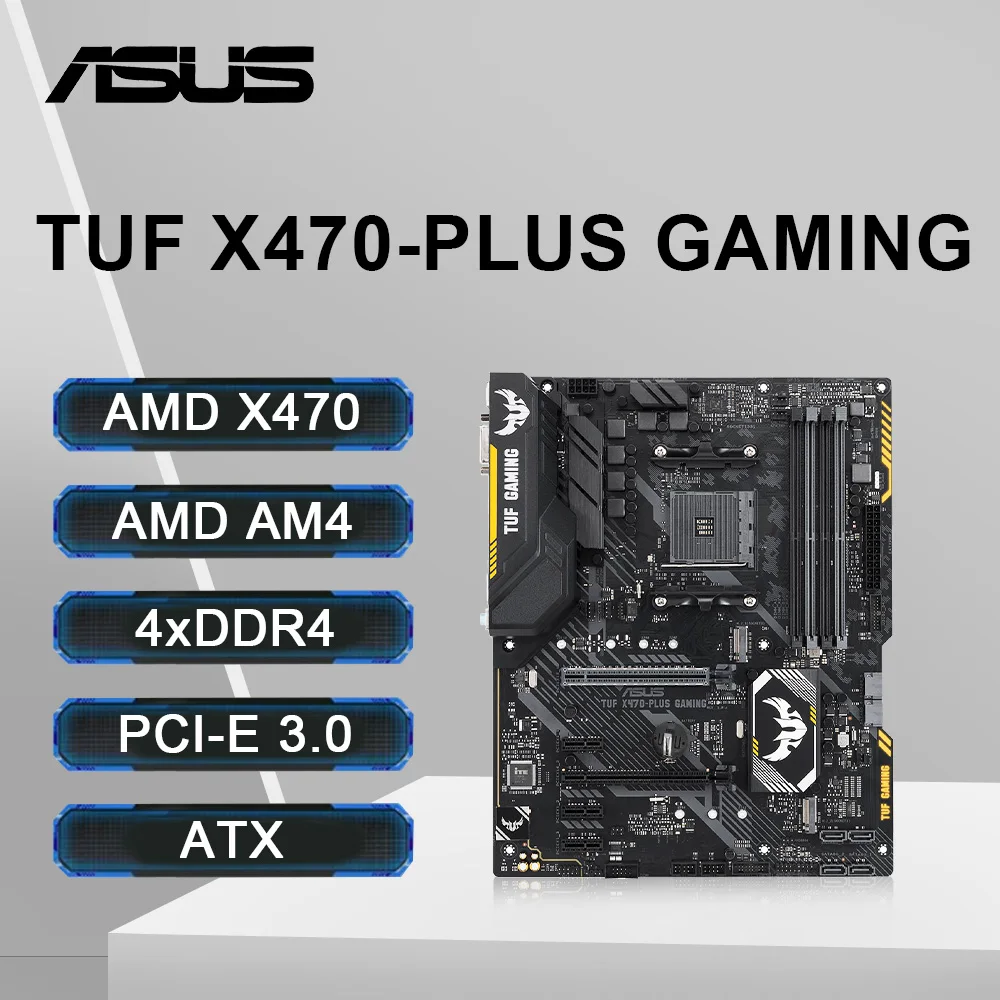 

ASUS TUF X470-PLUS GAMING Motherboard AM4 Socket Support Ryzen 7 5700X3D Ryzen 5 5500 CPU 4×DDR4 DIMM 64GB M.2 USB3.1 HDMI ATX