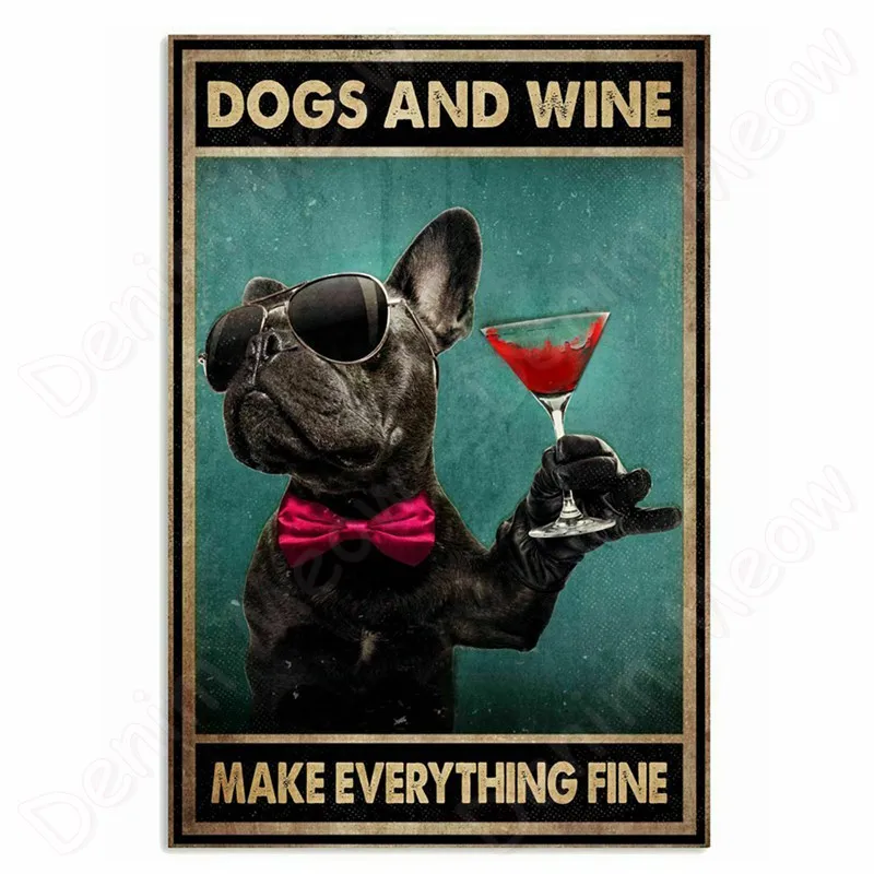 Vintage Bulldog Tin Sign for Home Wall Decor, uma mulher não pode sobreviver no vinho sozinho, Gato engraçado, Dog Metal Sign, Bar Decor