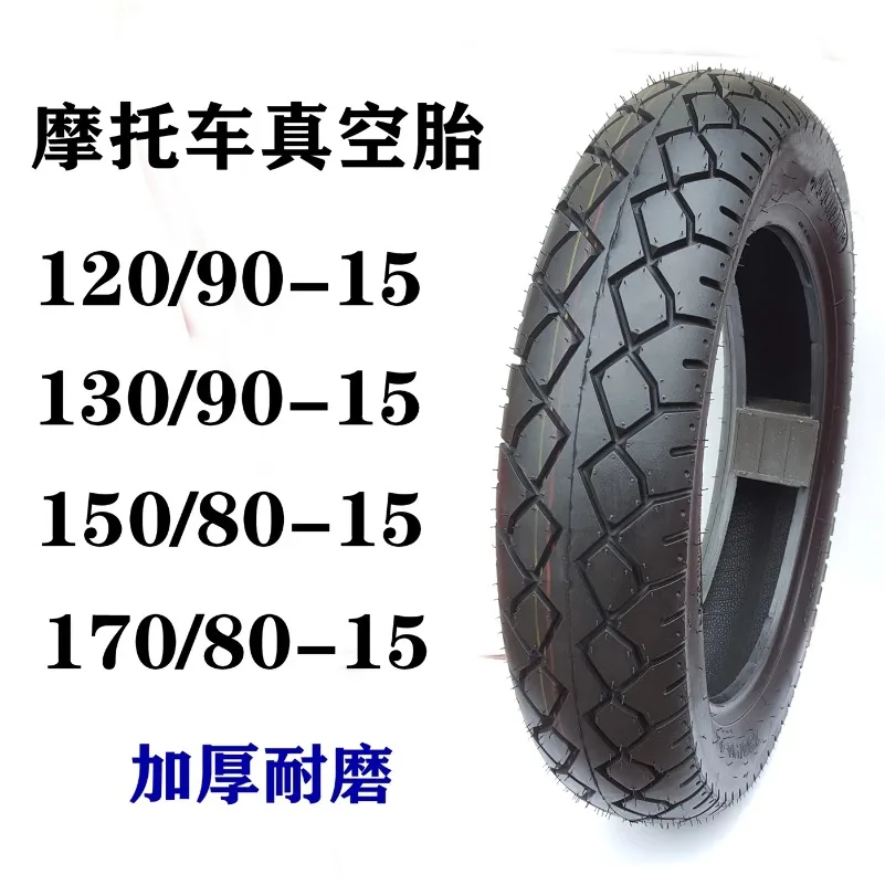 

Vacuum Tyres 120/90-15 130/90-15 150/80-15 170/80-15 Motorcycle tyres Tubeless Parts