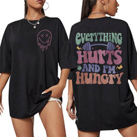 Everything Hurts and I’m Hungry Print T Shirts Funny Muscle Mommy Gym High Quality T-Shirt Retro Fashion Oversized Cotton Tshirt