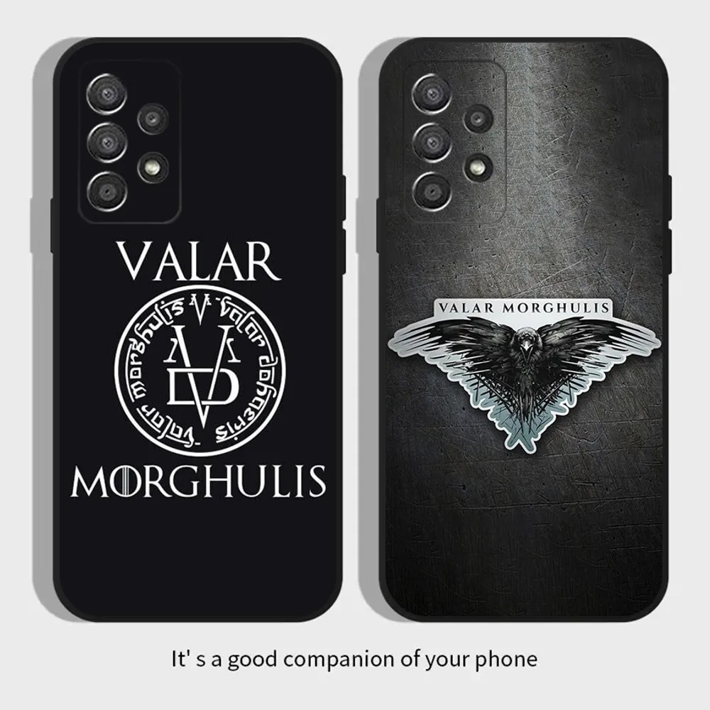 V-Valar Morghulis Phone Case For Samsung Galaxy A13,A21s,A22,A31,A32,A52,A53,A71,A80,A91 Soft Black Cover