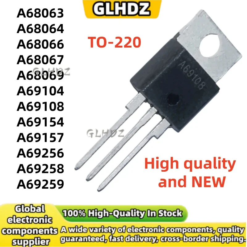 TO-220 10 piezas A68063 A68064 A68066 A68067 A68069 A69104 A69108 A69154 A69157 A69256 A69258 A69259 NUEVO en stock