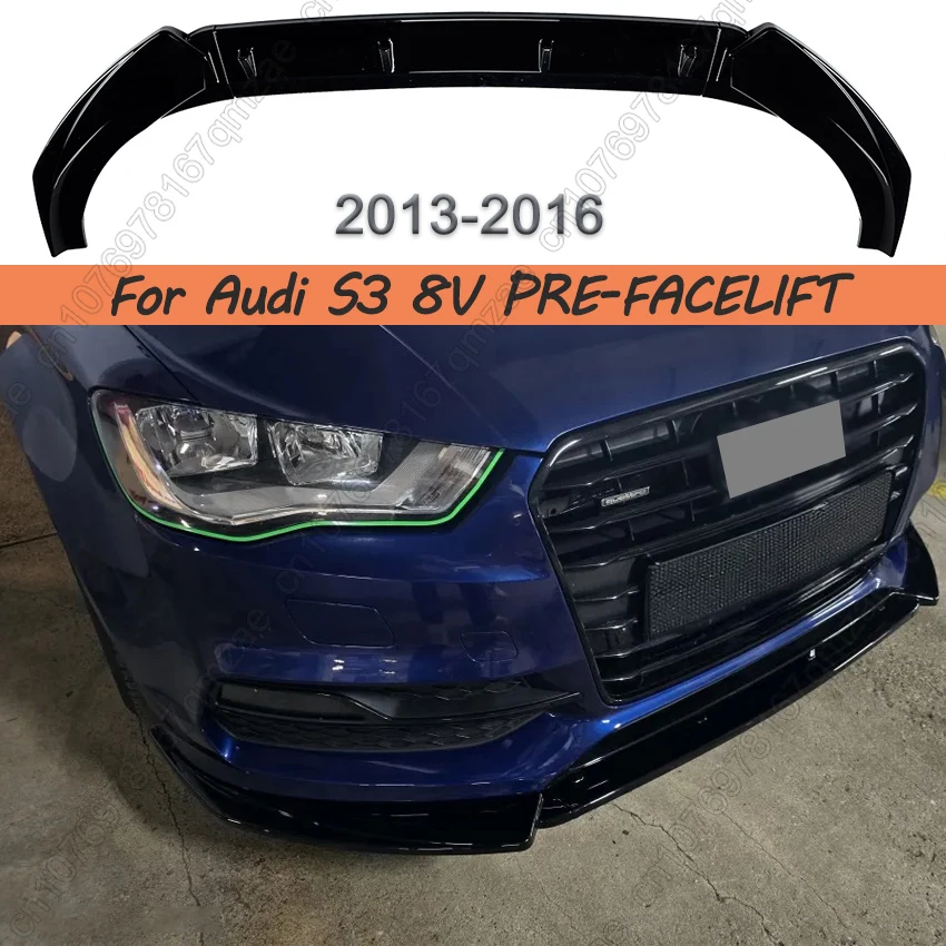 

Car Front Lower Bumper Spoiler Lip Splitter Diffuser Deflector Guard For Audi S3/A3 S-Line 8V PRE-FACELIFT 2013-2016 Gloss Black