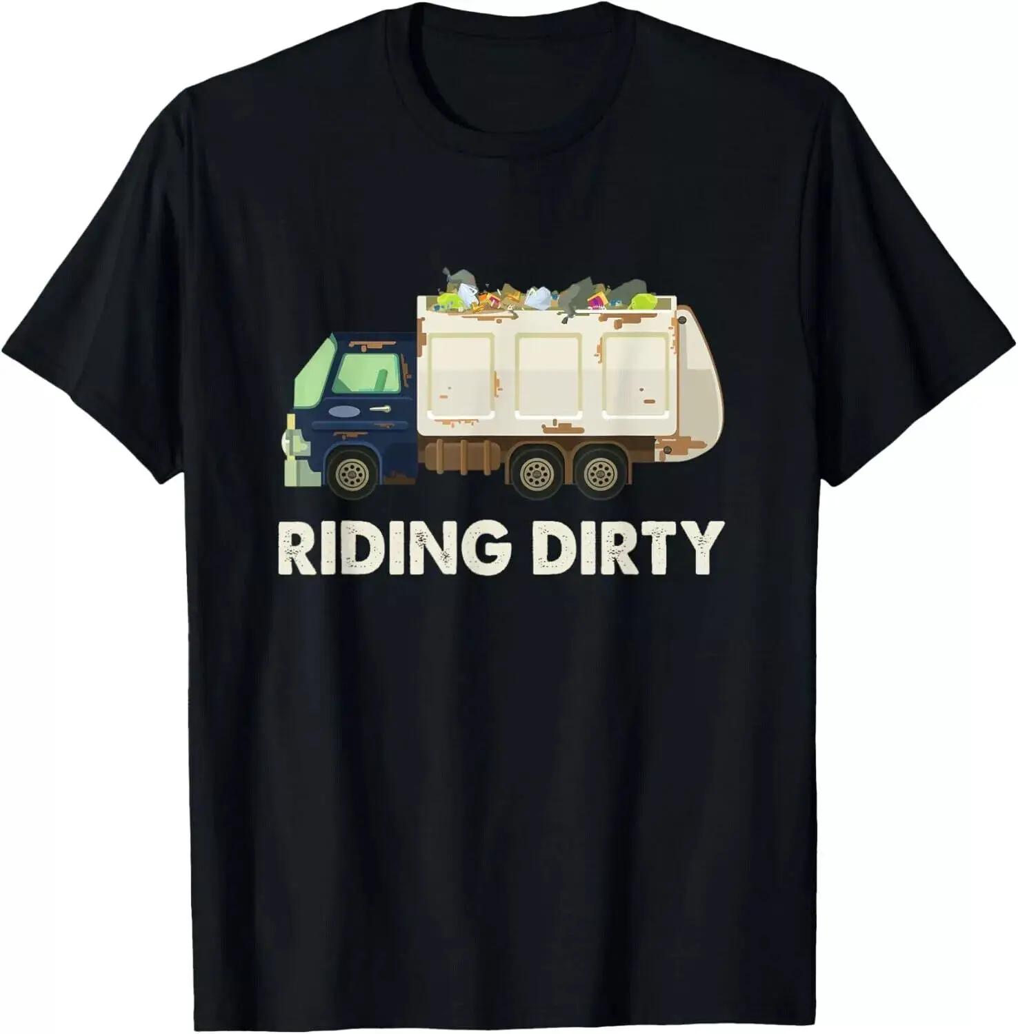 Riding Dirty Recycling Trash Garbage Truck Gift Unisex T-Shirt