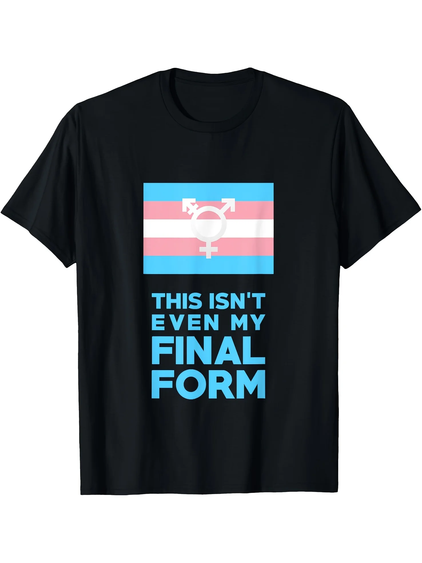 

Trans Flag Pride "This Isn't Even My Final Form" T-Shirt - 180g Cotton, Black LGBTQ+ Tee