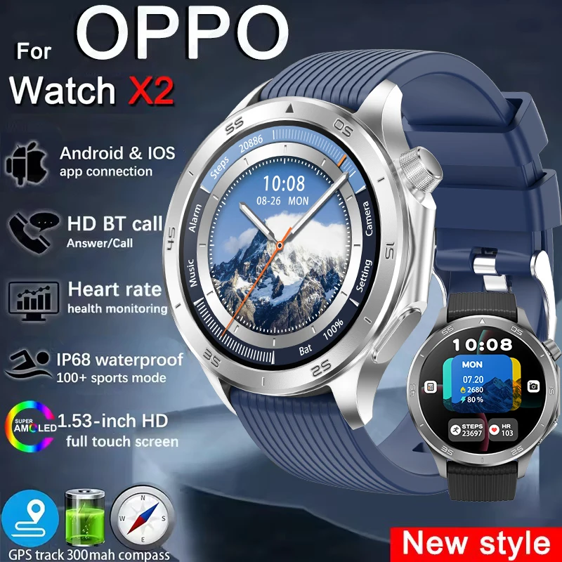 

2025 Новинка для OPPO Watch X2 GPS трекер Смарт-часы Мужчины HD Экран Компас Bluetooth вызов Сердечный ритм Водонепроницаемые спортивные умные часы