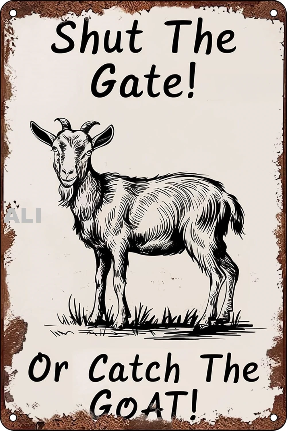 Shut the Gate o Catch the Goat - Cartel de chapa de metal vintage, decoración de pared retro para el hogar, granja, jardín, patio, garaje, bar, tienda SHAN