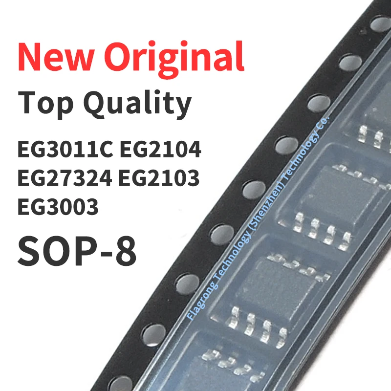 

10 Pieces EG3011C EG2104 EG27324 EG2103 EG3003 SOP-8 Chip IC New Original