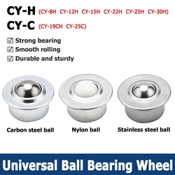1-10pcs CY-8H/12H/15H/22H/30H Universal Transfer Ball Bearing Bullseye Wheels Carbon Steel/Nylon/304 Stainless Steel CY-19/25C