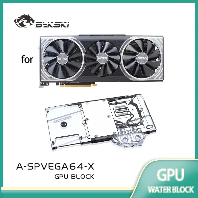 

Bykski Water Block for Sapphire Nitro+ Radeon RX Vega 64 8GB HBM2 (11275-03-40G) Full Cover GPU Copper Radiator A-SPVEGA64-X