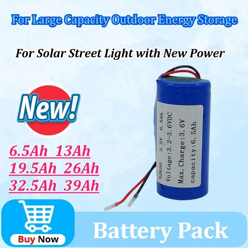 

32650 Lithium Iron Phosphate Battery Solar Street Light with New Power and Large Capacity Outdoor Energy Storage Battery Pack