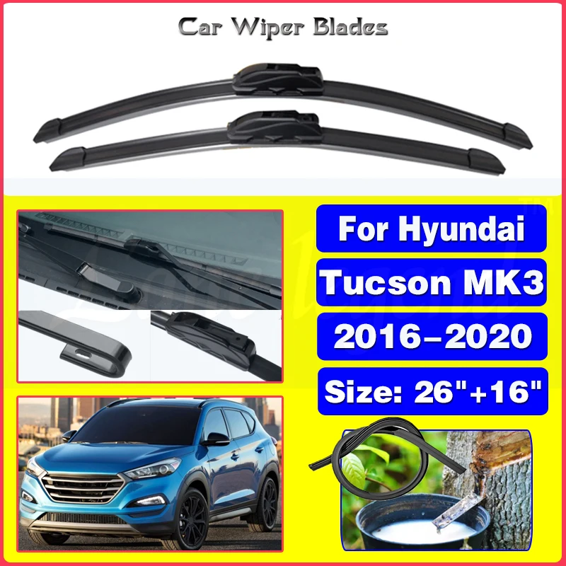 

Car Wiper Blade For Hyundai TUCSON MK3 2016-2020 Windshield Rubber Refill Front Window Wiper 26"+16" LHD Accessories