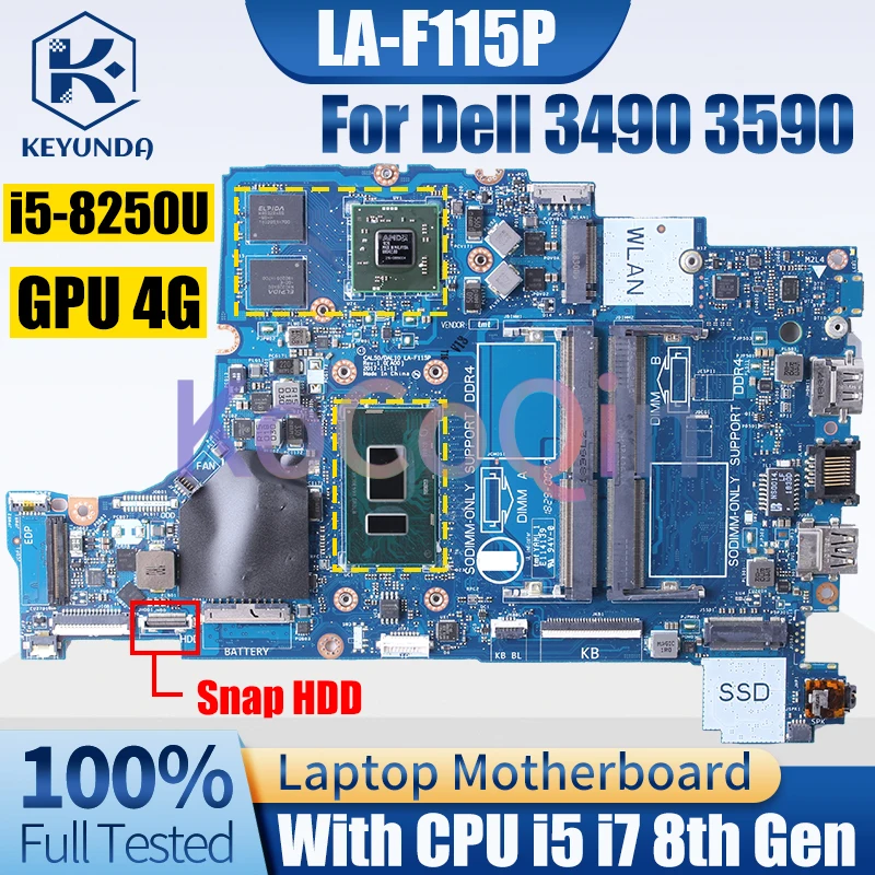 LA-F115P For Dell 3490 3590 Notebook Mainboard i3 i5 6/7/8th Gen 216-0889004 4G 0F093X 0K6KNT Laptop Motherboard Full Tested