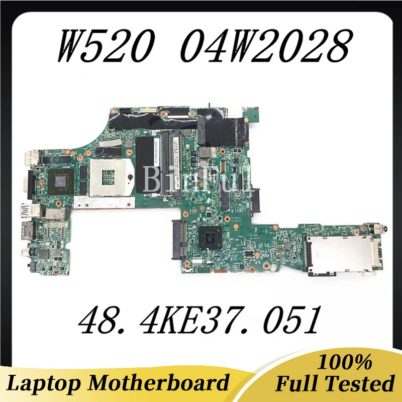 

04W2028 High Quality For Lenovo ThinkPad W520 Laptop Motherboard 48.4KE37.051 N12P-Q1-A1 GPU DDR3 100% Full Tested Working Good