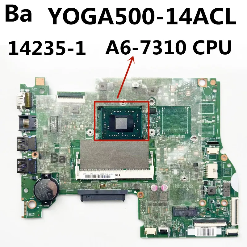 ForLenovo Yoga 500-14ACL notebook computer motherboard CPU A6-7310 14235-1