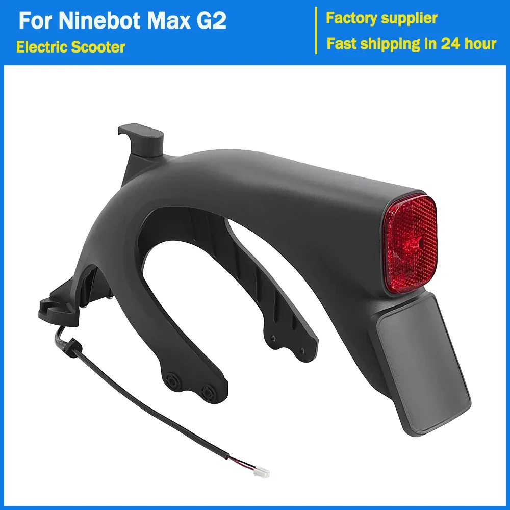 Original Rear Fender for Ninebot Max G2 Electric Scooter Rear Mudguard Light Hook Fender Led Light Lamp Battery Connecting Cable