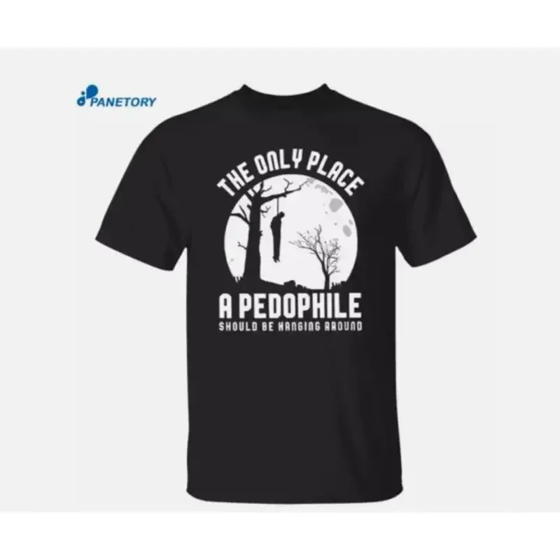 Der einzige Ort, an dem ein Kindermörder herumhängen sollte, T-Shirt, Größe S 5XL