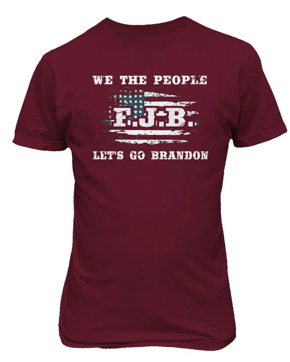 We The People FJB Lets Go Brandon Anti Biden Unisex Tee Tshirt