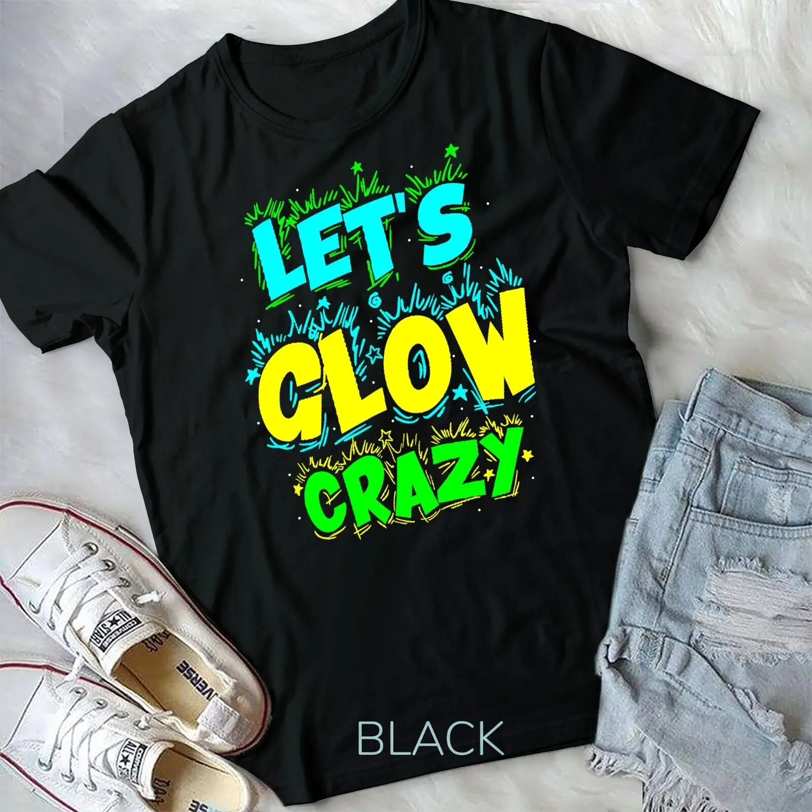 Funny Let Glow Crazy Retro Colorful Quote Group Team Tie Shirt Unisex T-shirt