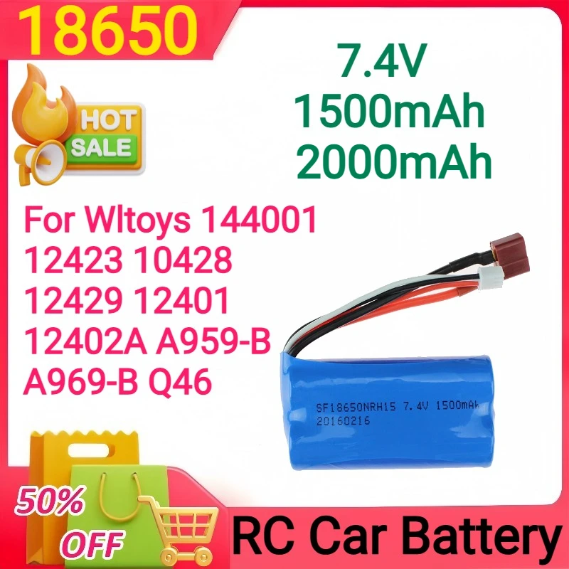 

7.4V 1500/2000mAh 18650 2S li-ion Battery for Wltoys 144001 12423 10428 12429 12401 12402A A959-B A969-B Q46 RC Car Spare Parts