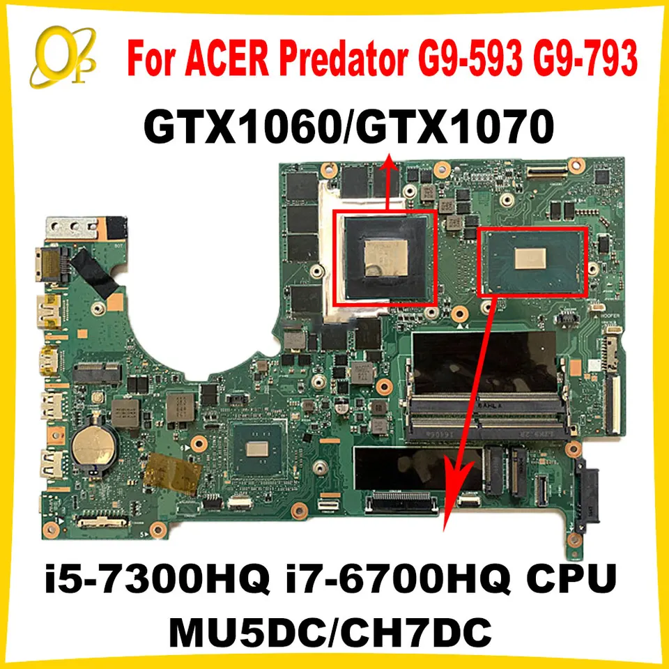 MU5DC/CH7DC Mainboard for ACER Predator G9-593 G9-793 Laptop
