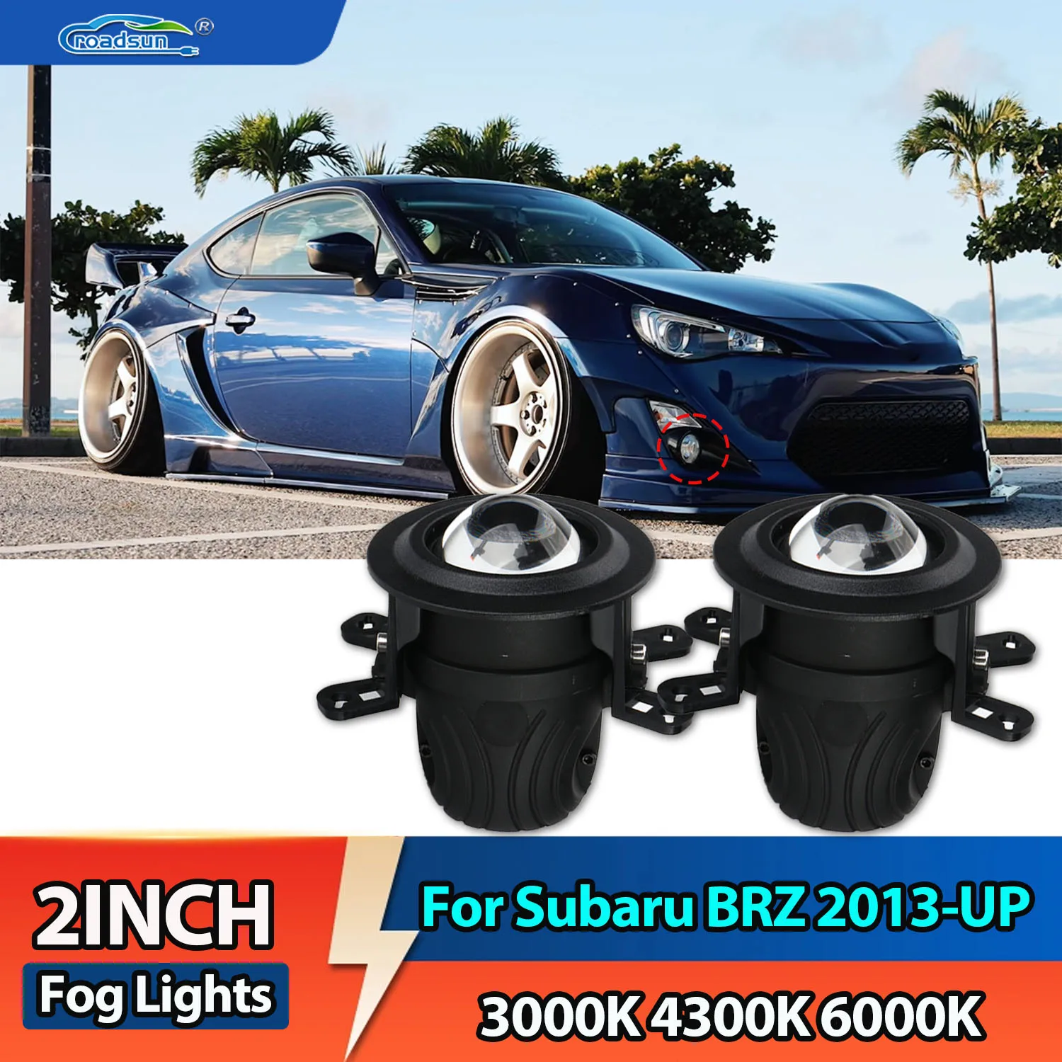ROADSUN 2 Inch Bi-LED Projector Fog Lights with brackets 3 color 3000k 4300k 6000k Fog lamps For Subaru BRZ 2013-UP