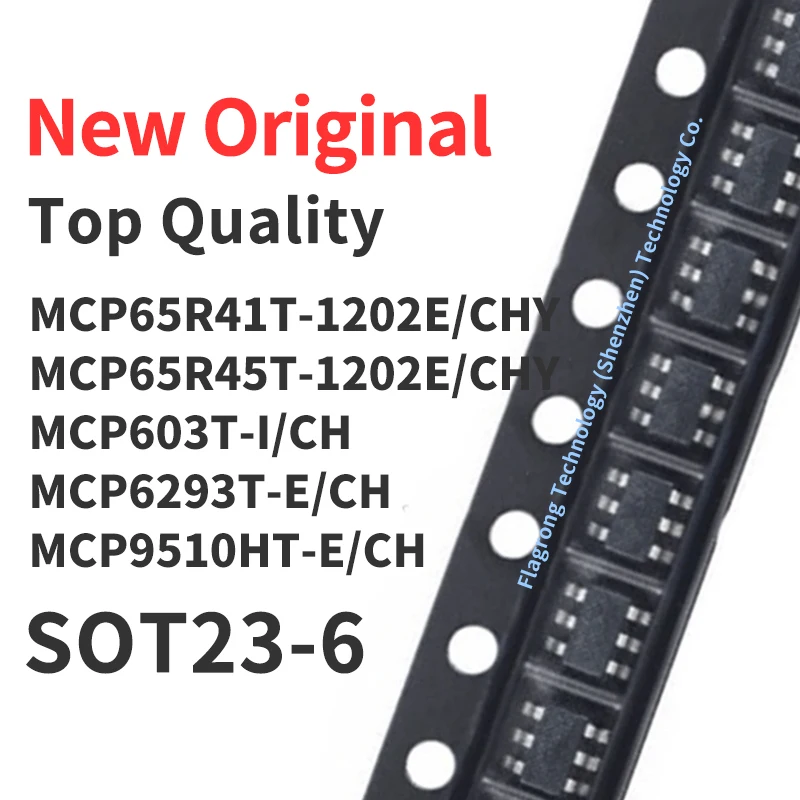 (10 Pcs) MCP65R41T-1202E/CHY MCP65R45T-1202E/CHY MCP603T-I/CH MCP6293T-E/CH MCP9510HT-E/CH SOT23-6 Chip IC New Original